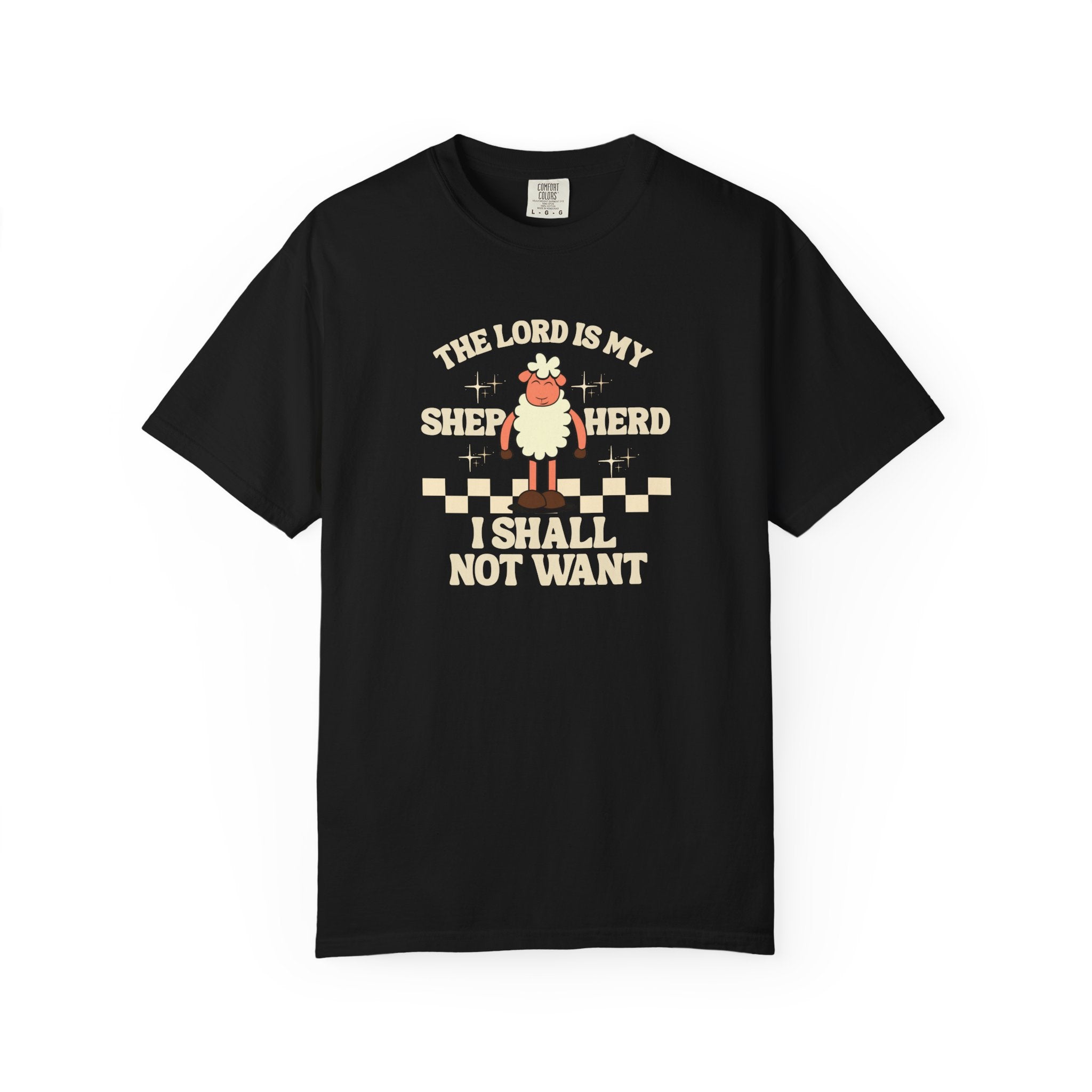 "The Lord Is My Shepherd Tee
