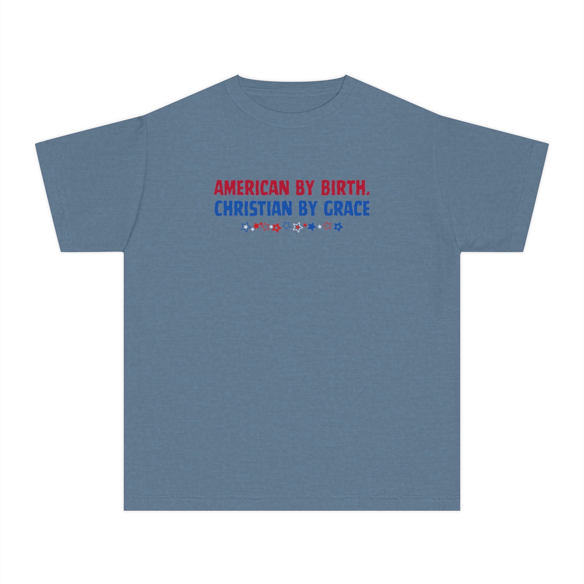 Youth Tee — “American by Birth, Christian by Grace” Patriotic Faith Graphic