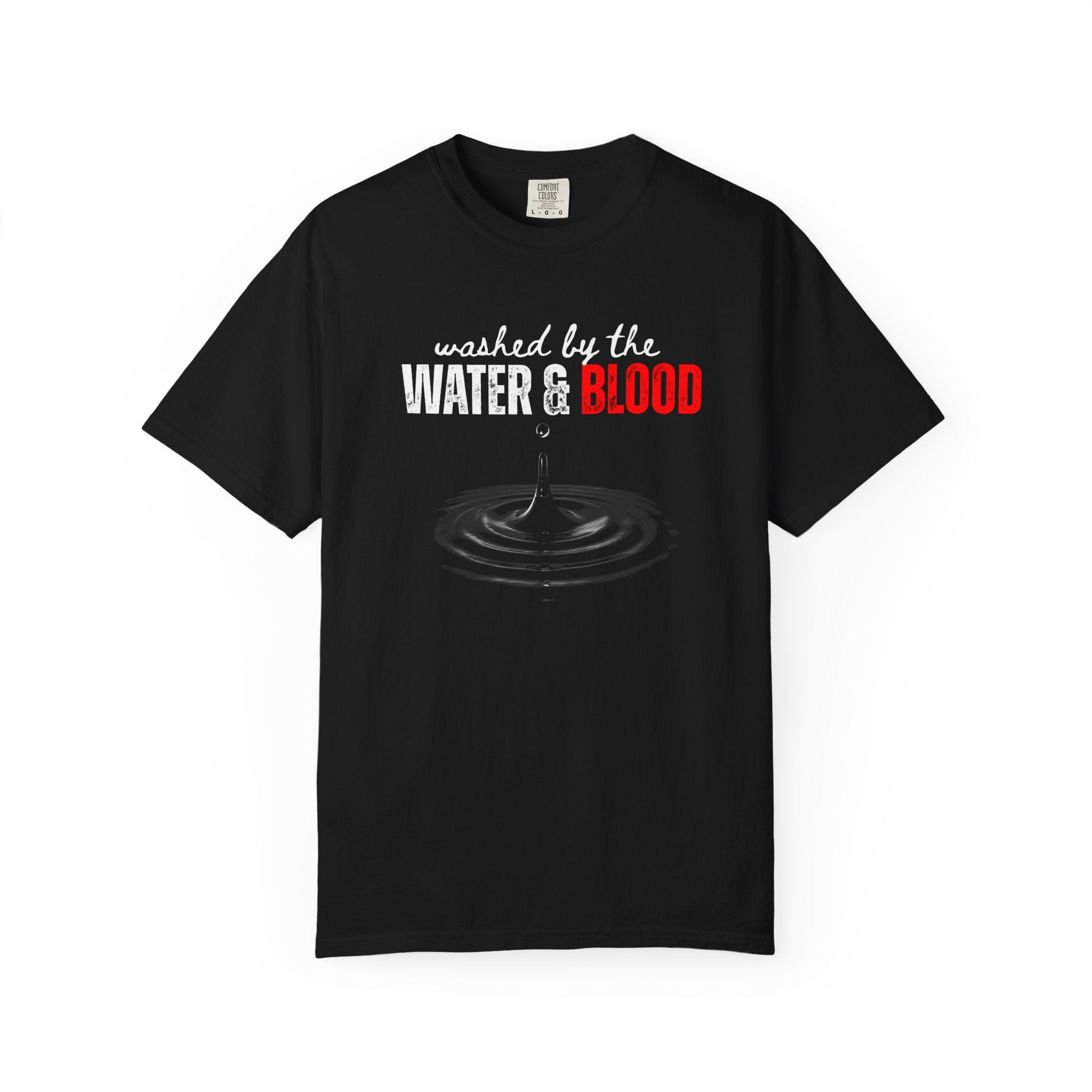 Washed by the Water & Blood Christian T-Shirt