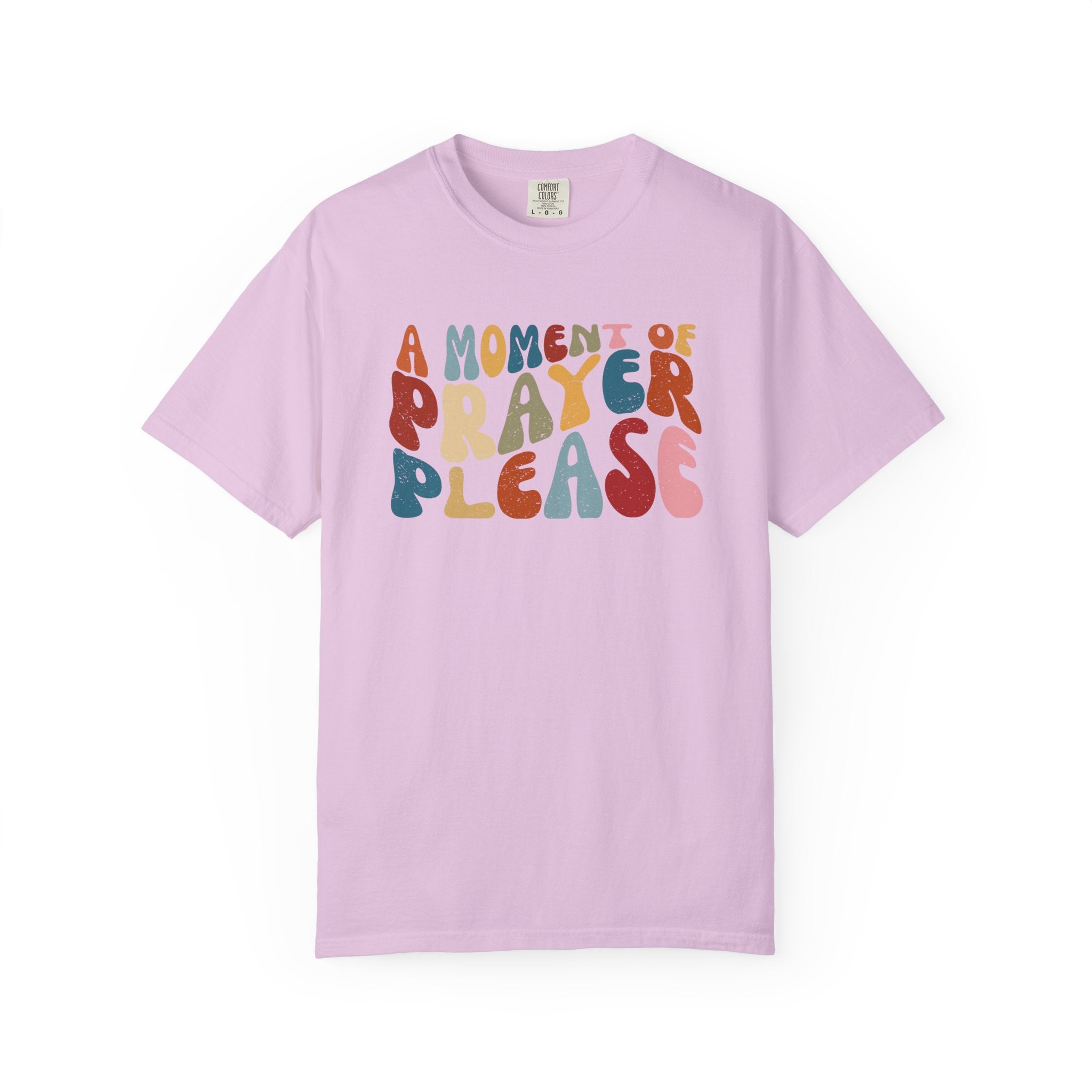 'A Moment of Prayer Please' Tee