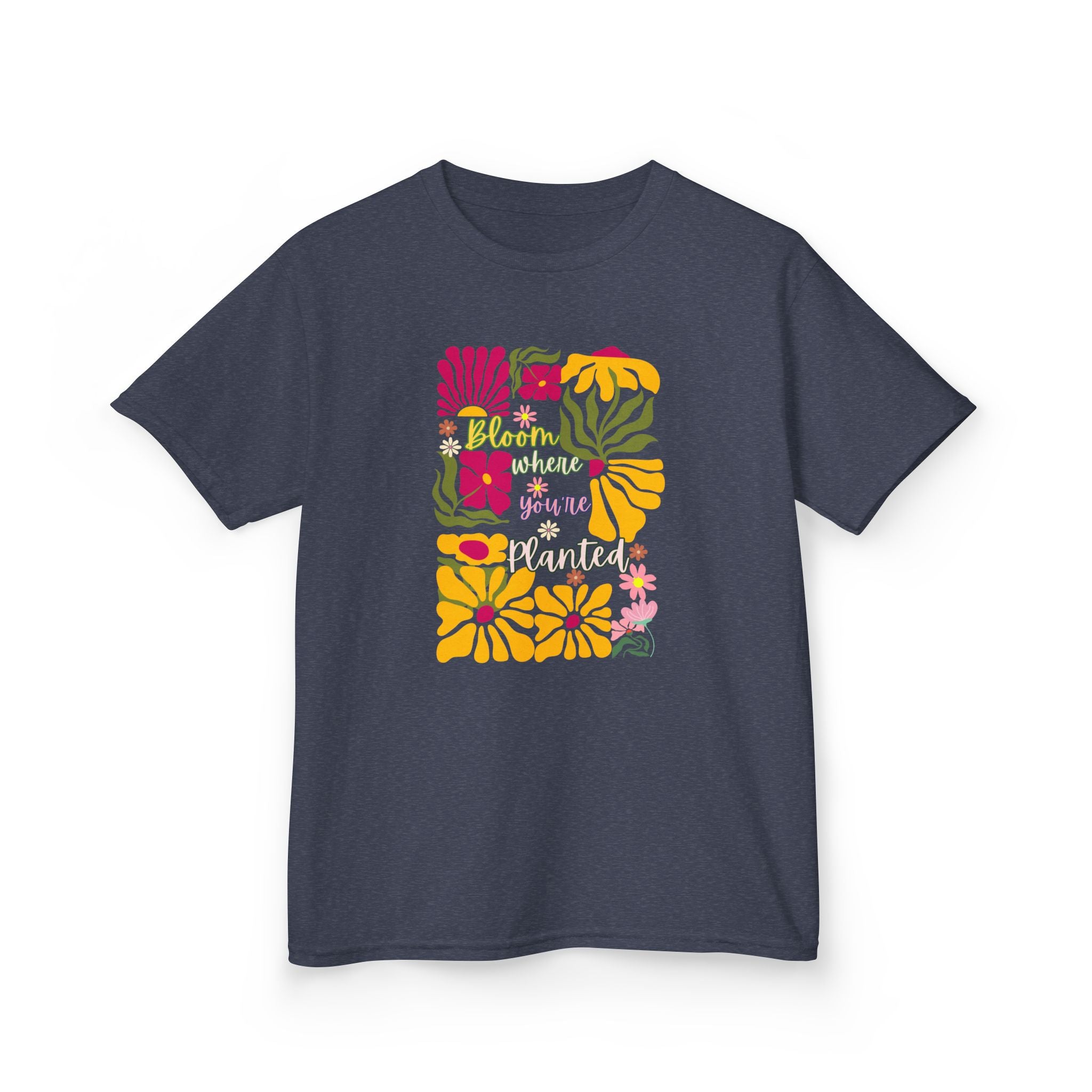 Kids T‑Shirt — "Bloom Where You're Planted" Floral Graphic Tee