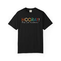 "Hooray! He is Risen" Tee