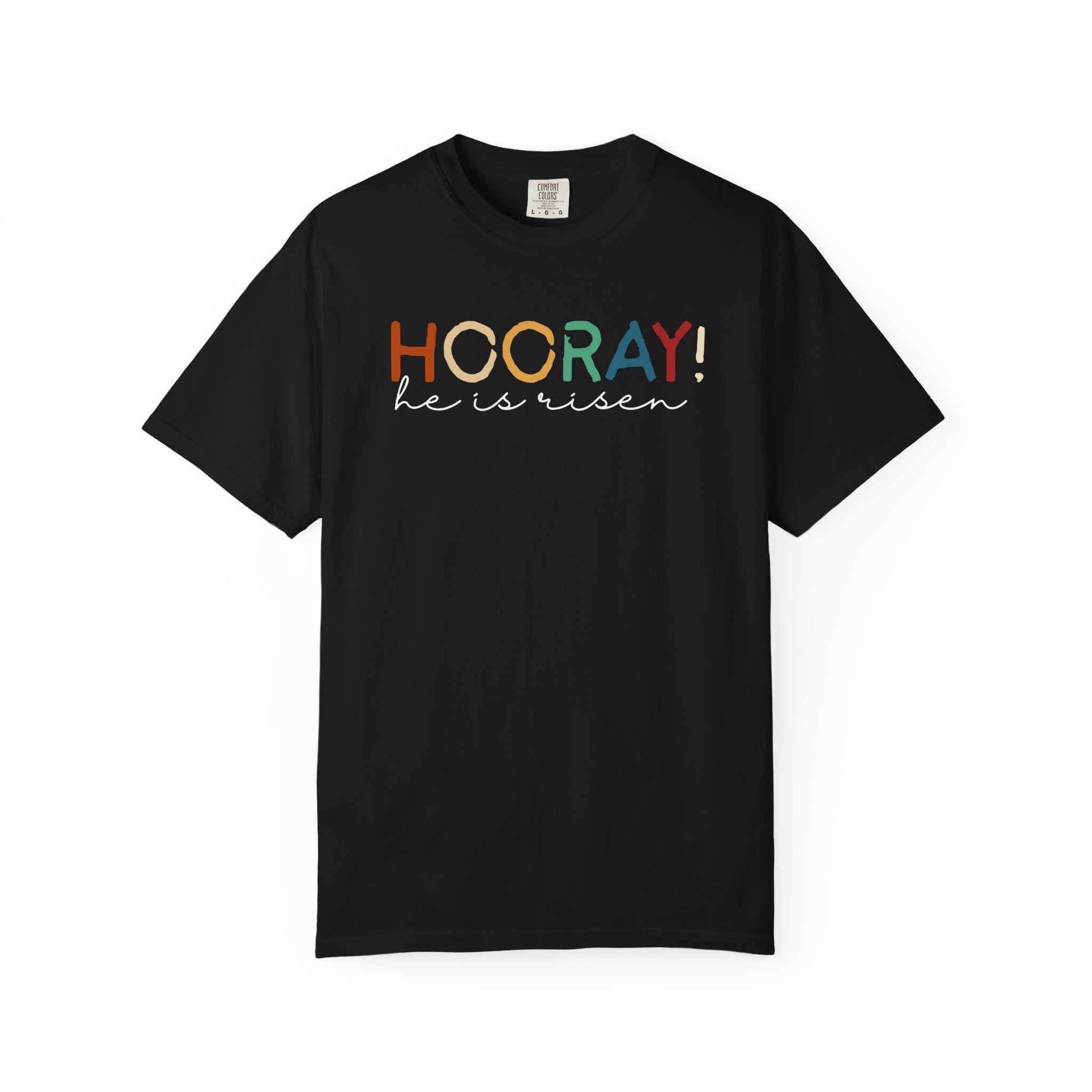 "Hooray! He is Risen" Tee