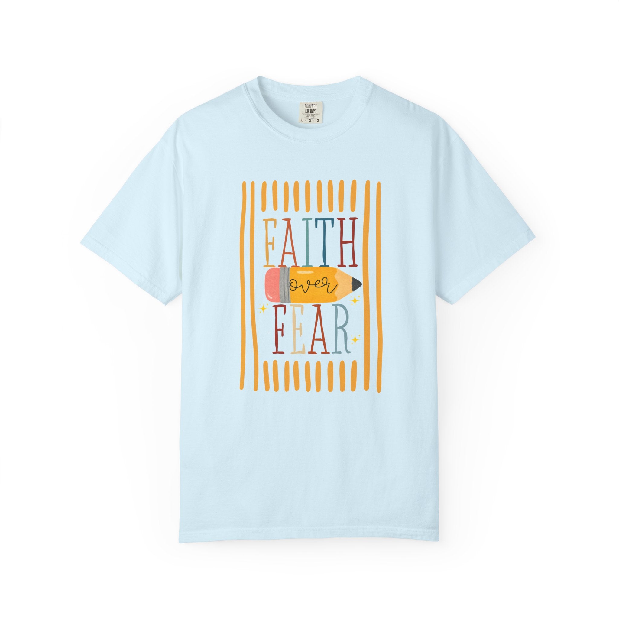 Faith Over Fear T-Shirt