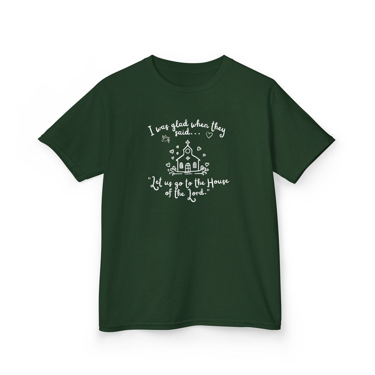 Kids Tee — "I was glad when they said unto me: Let us go to the house of the Lord" Church Kids Shirt