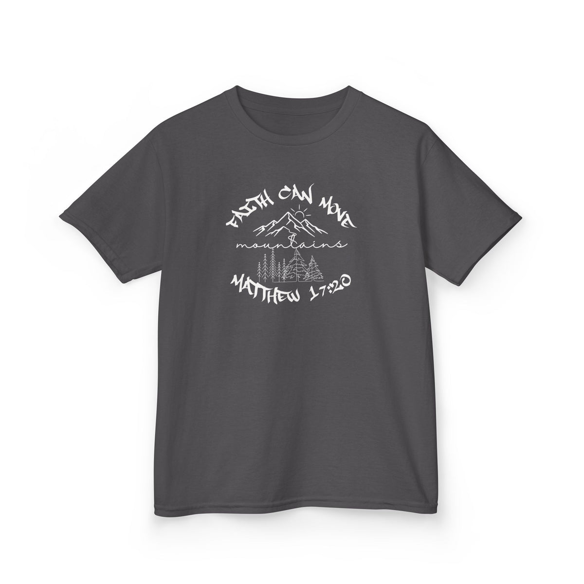 Faith can move mountains" Graphic T-Shirt