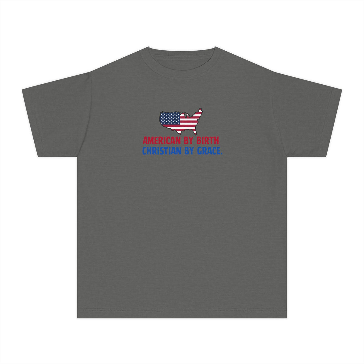 Youth Tee — "American by Birth, Christian by Grace" Flag Design