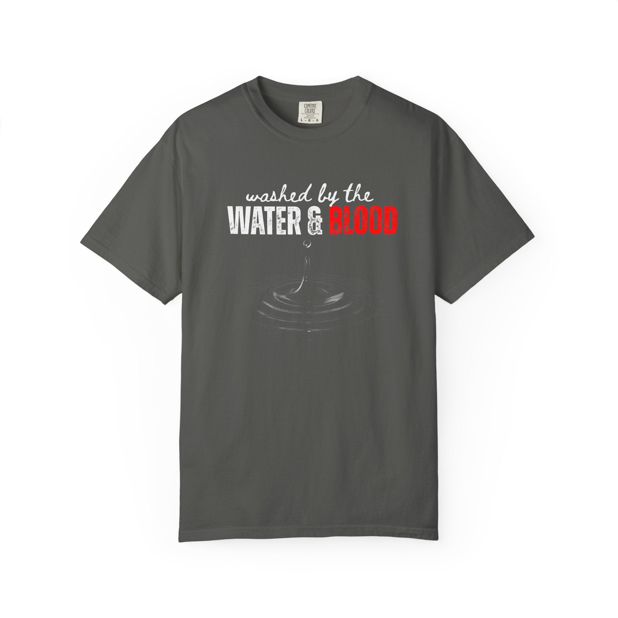 Washed by the Water & Blood Christian T-Shirt