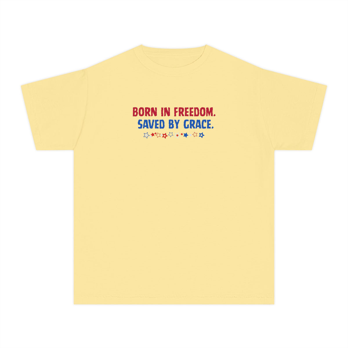 Youth Tee — "Born in Freedom, Saved by Grace" Christian Graphic Shirt