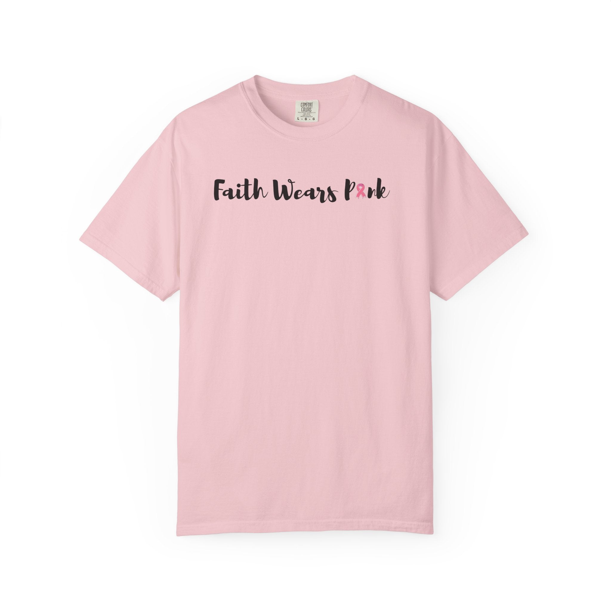 Faith Wears Pink Tee