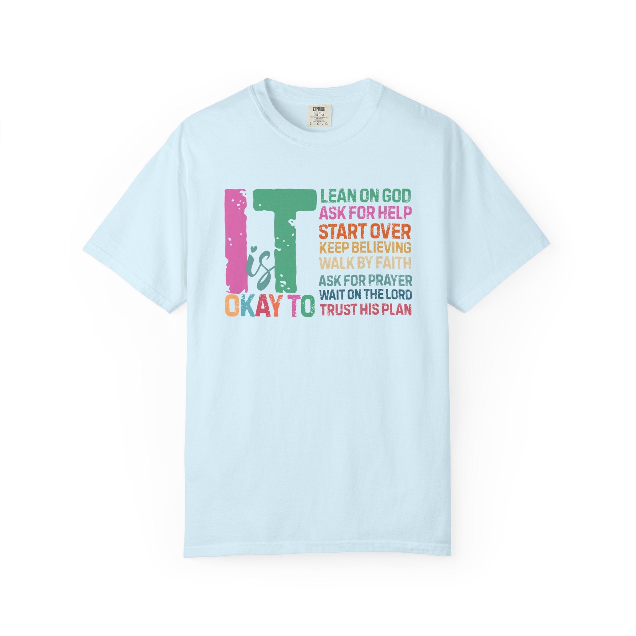 It's Okay To-Faith Tee