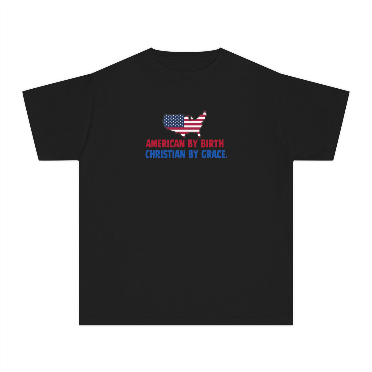 Youth Tee — "American by Birth, Christian by Grace" Flag Design