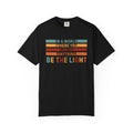 Be The Light  Retro Tee