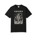 If God Be For Us Tee