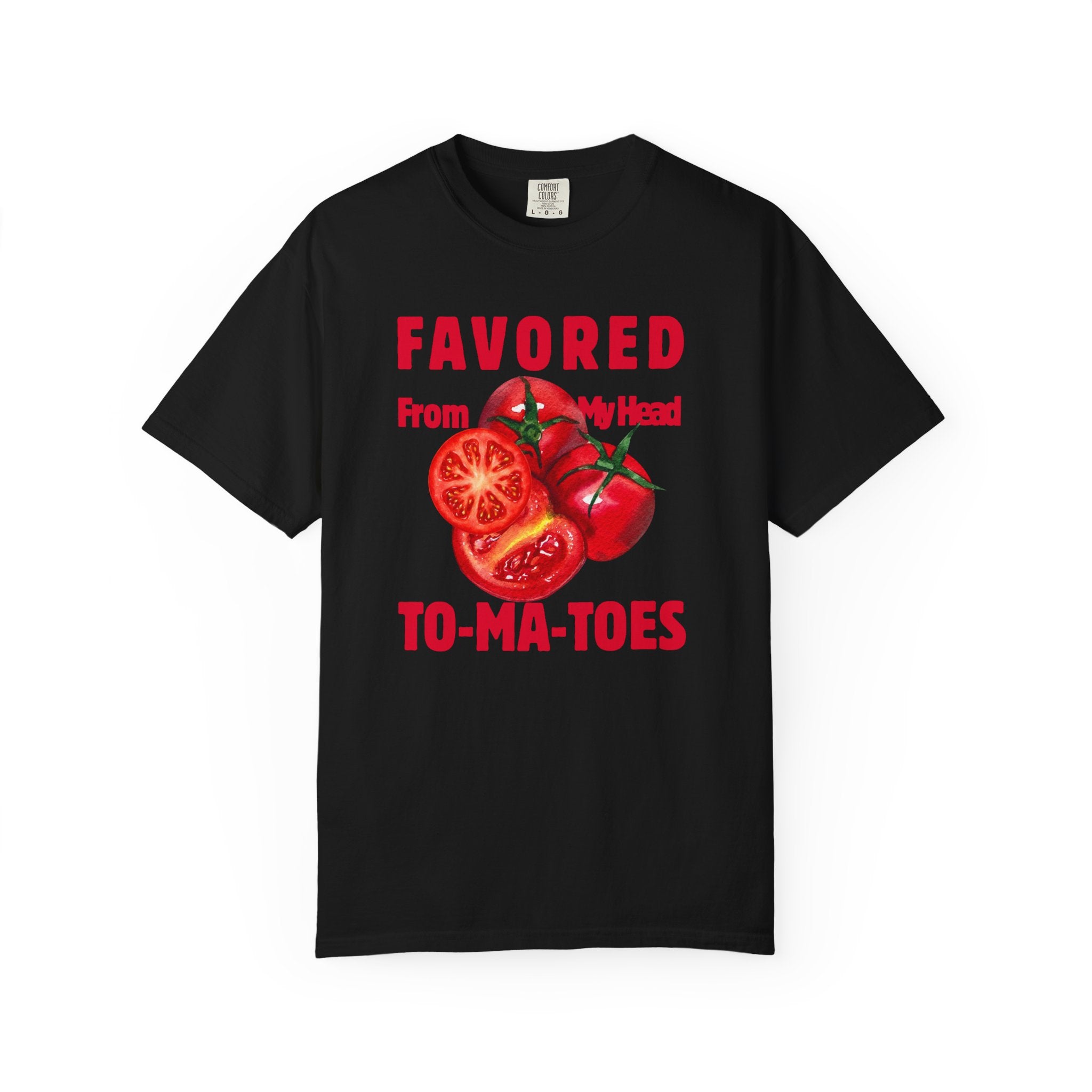 Favored From My Head To-Ma-Toes Tomato Graphic T-Shirt