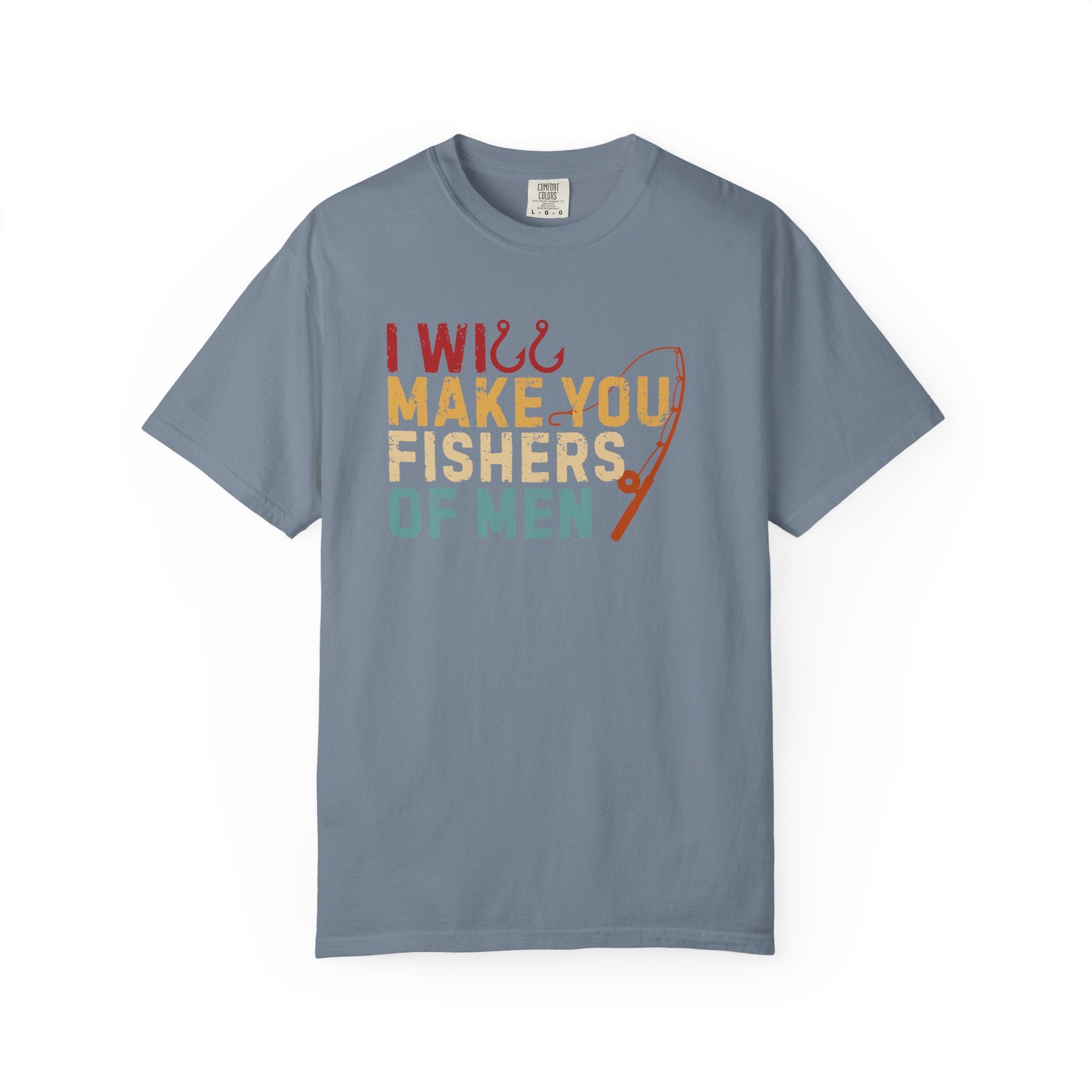 T-Shirt — “I Will Make You Fishers of Men” Christian Fishing Graphic Tee