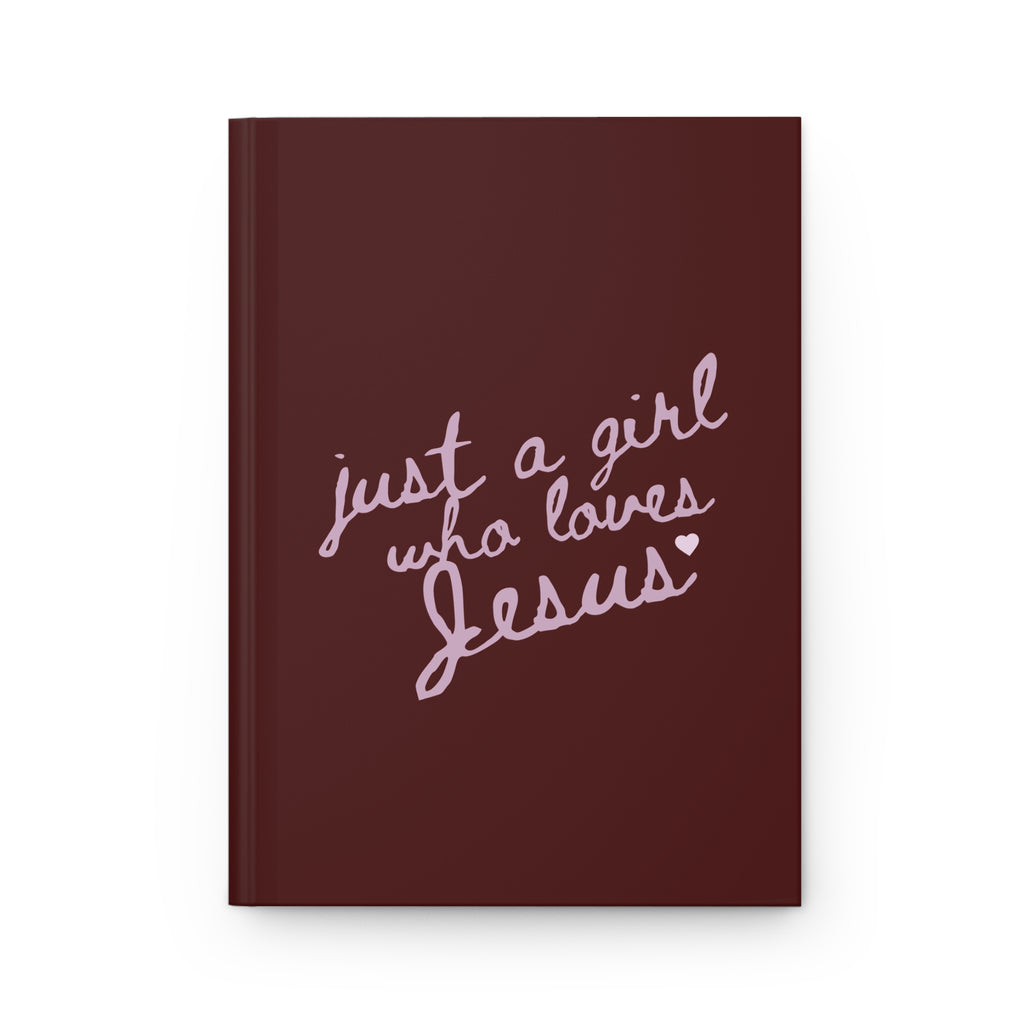 "Just a Girl Who Loves Jesus" Burgundy Journal