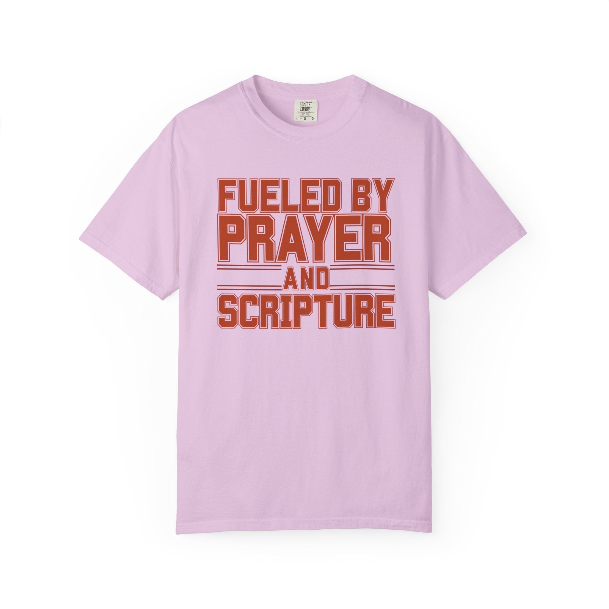 Fueled by Prayer and Scripture T-Shirt
