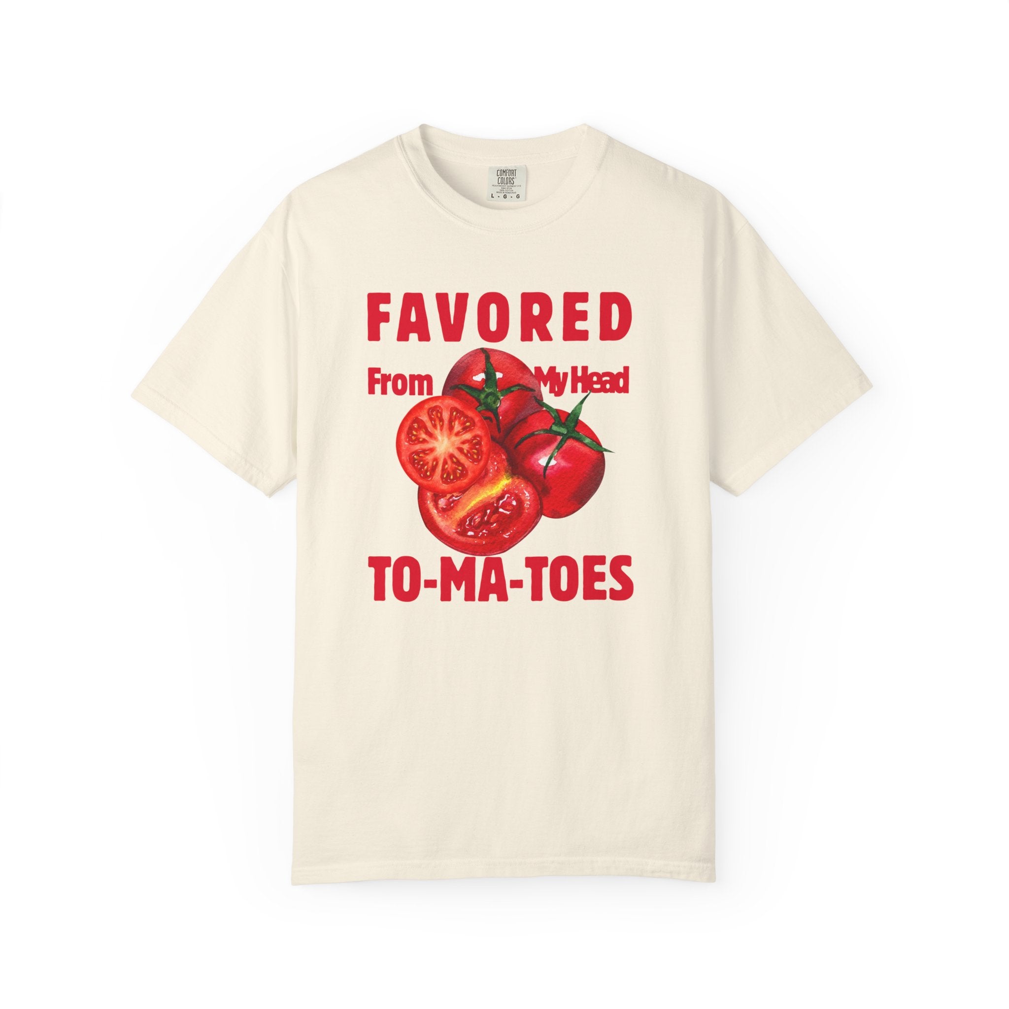Favored From My Head To-Ma-Toes Tomato Graphic T-Shirt