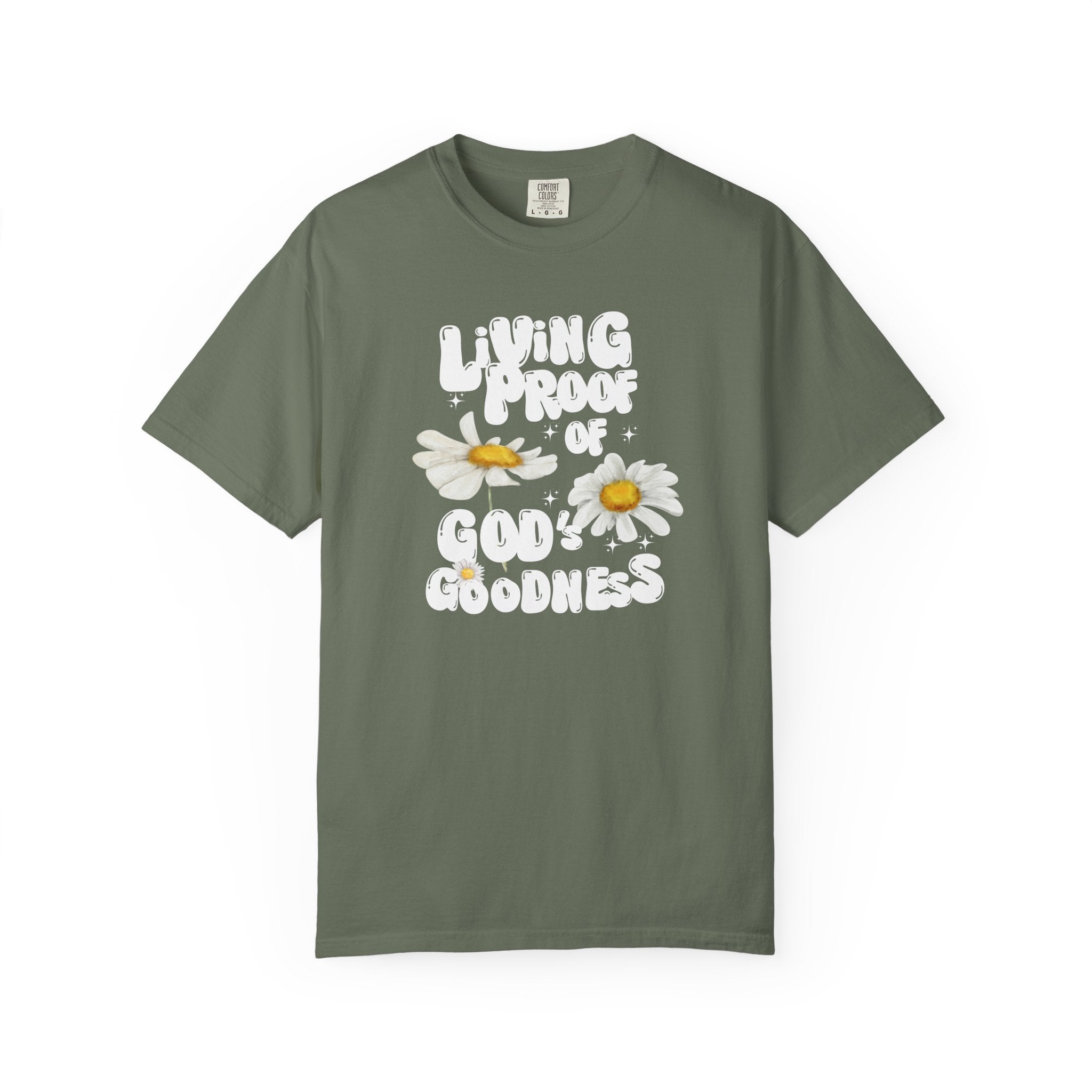 Living Proof of God’s Goodness Daisy Tee