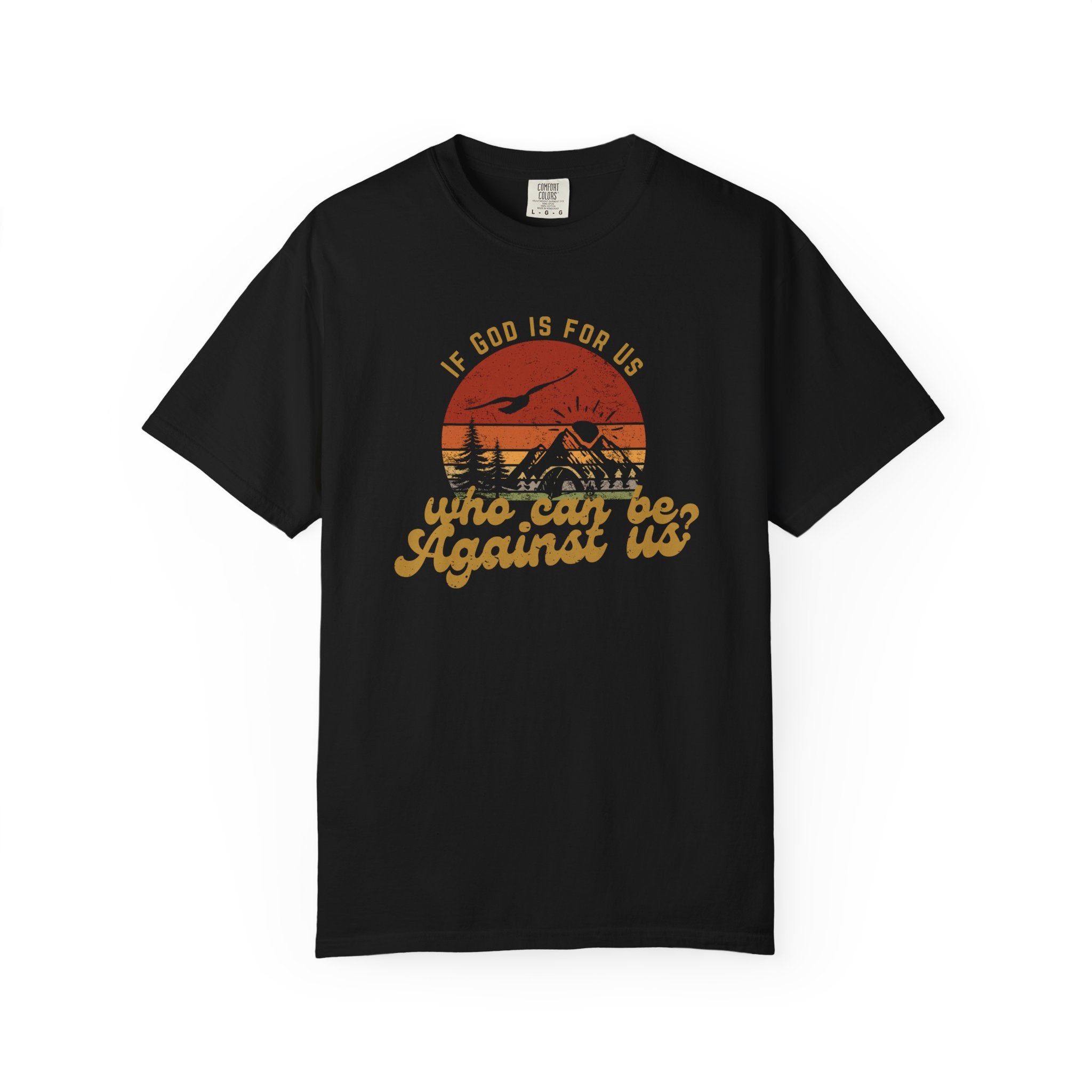 Who Can Be Against Us Tee