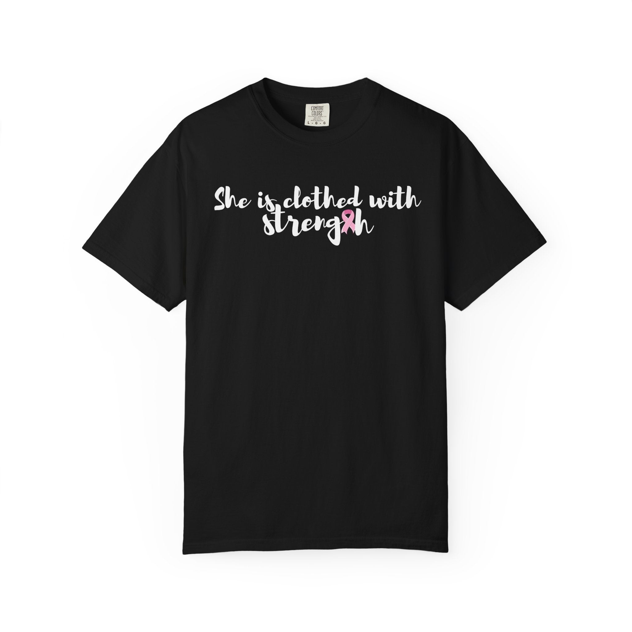 She Is Clothed With Strength T-Shirt