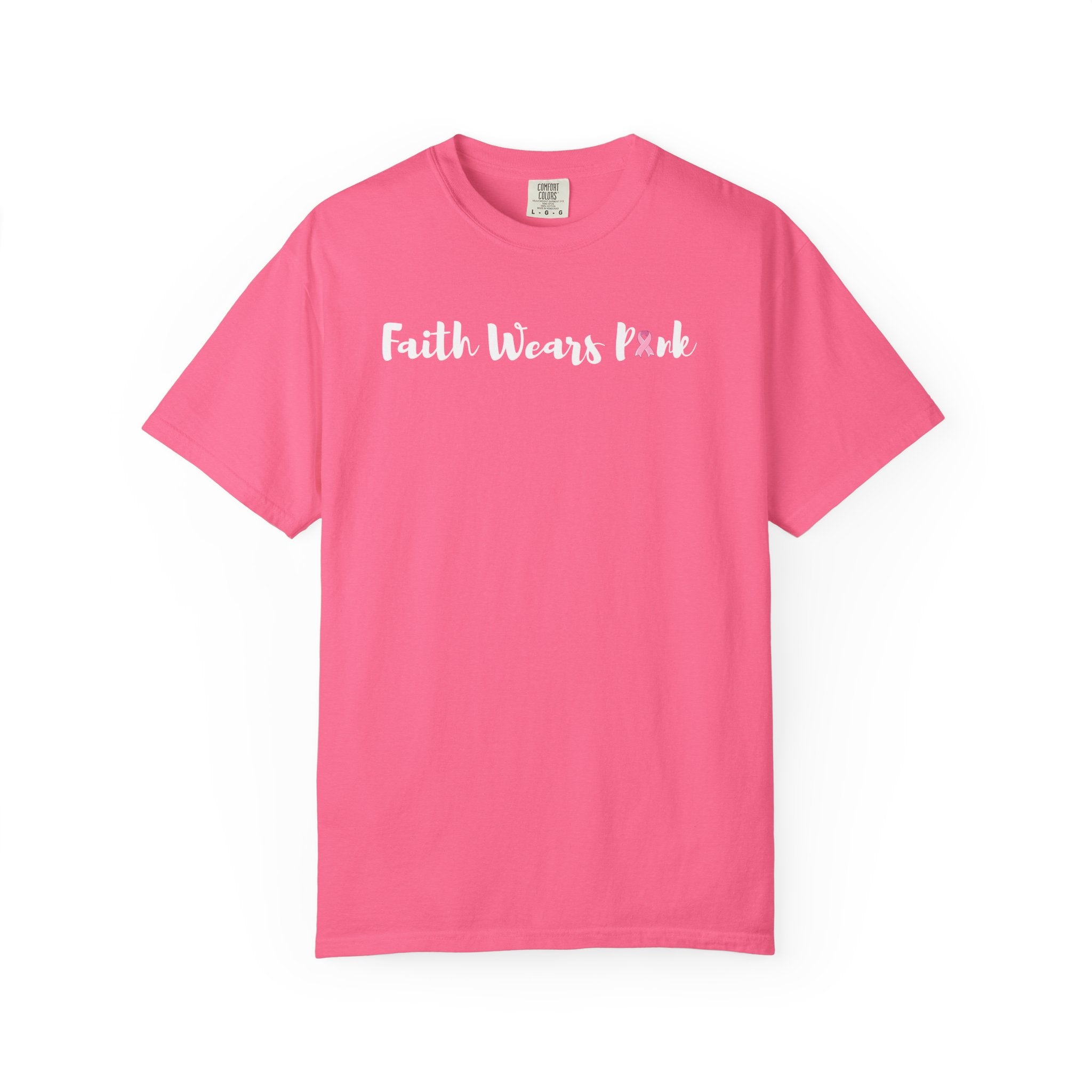 Faith Wears Pink Tee
