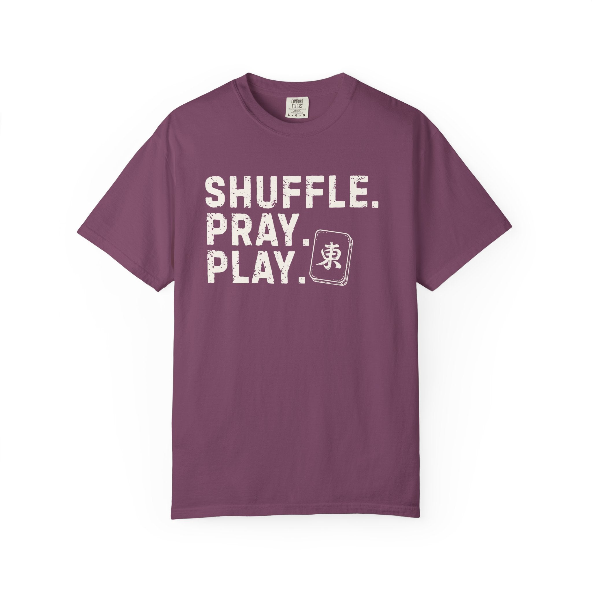 Shuffle. Pray. Play. — Tee