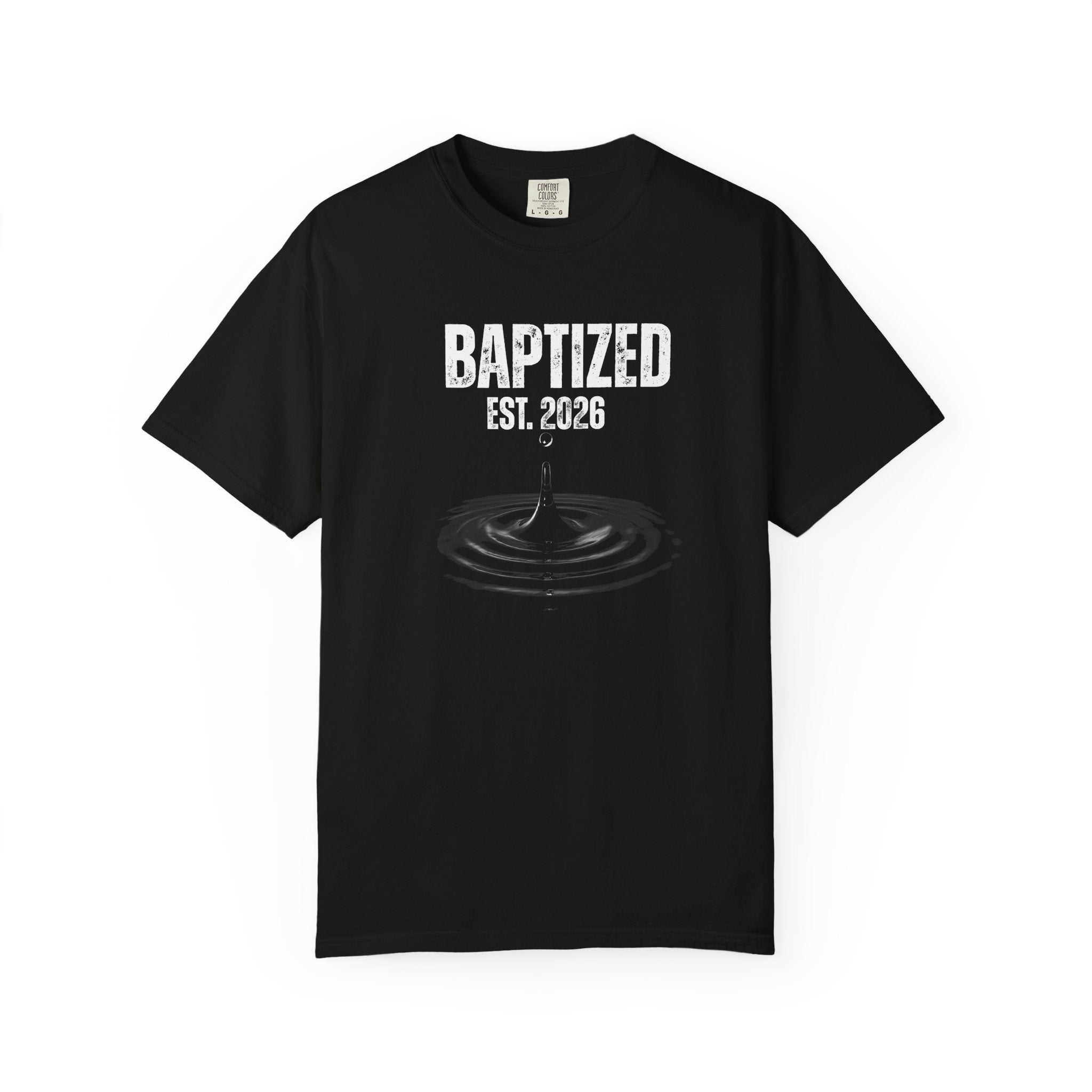 Baptized Est. 2026 T-Shirt