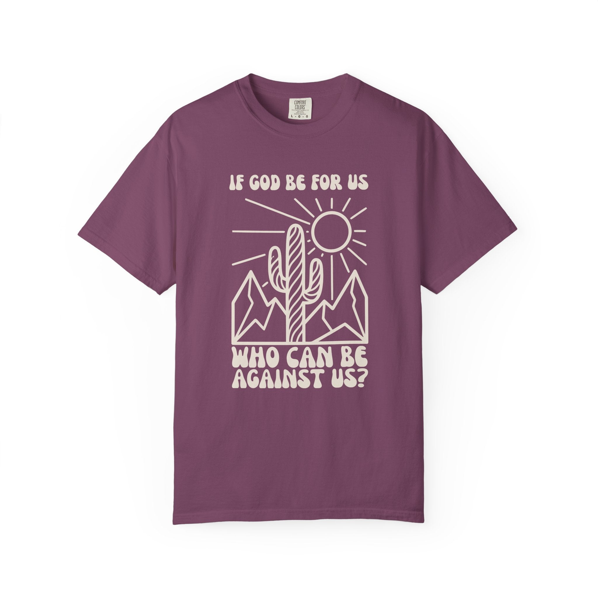 If God Be For Us Tee