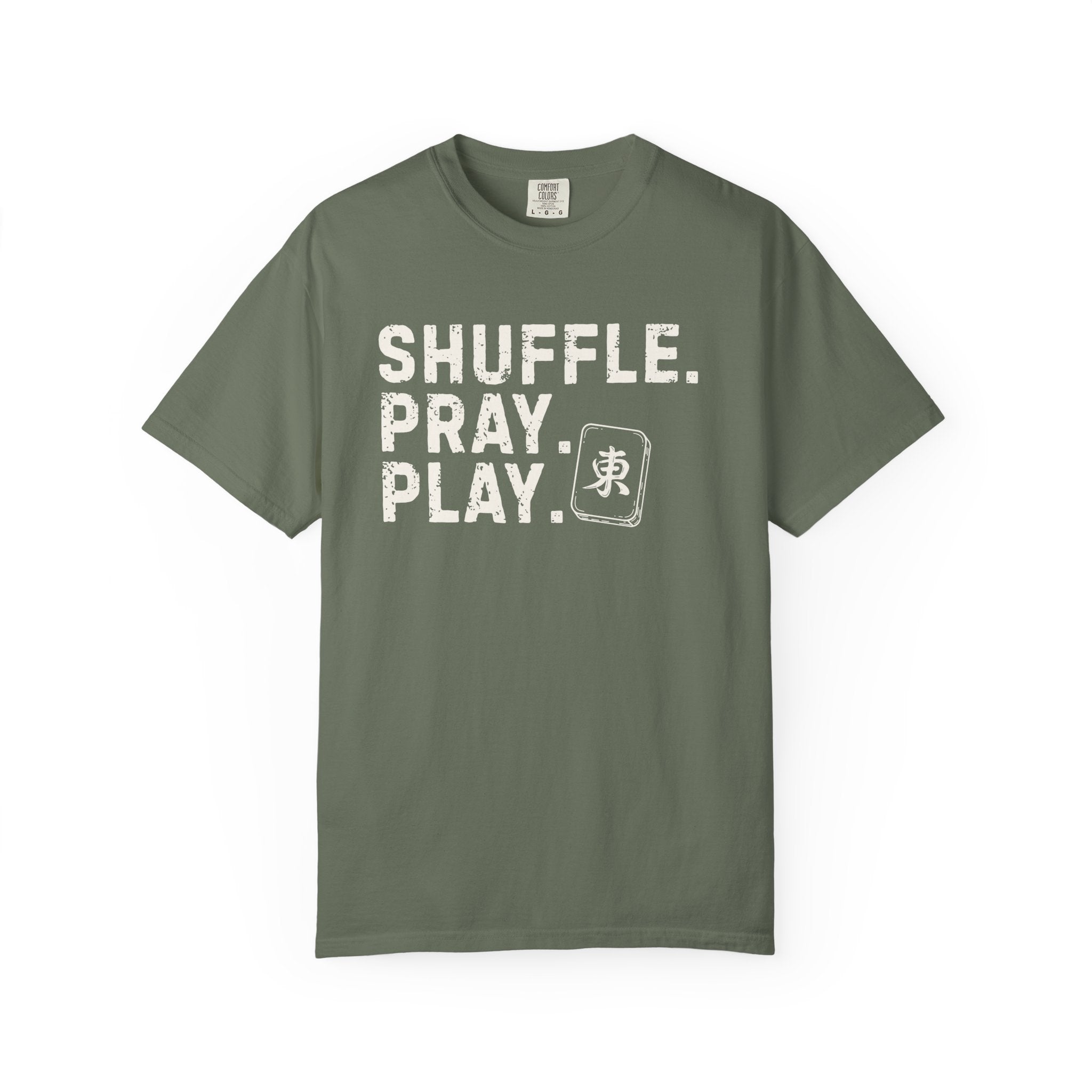Shuffle. Pray. Play. — Tee