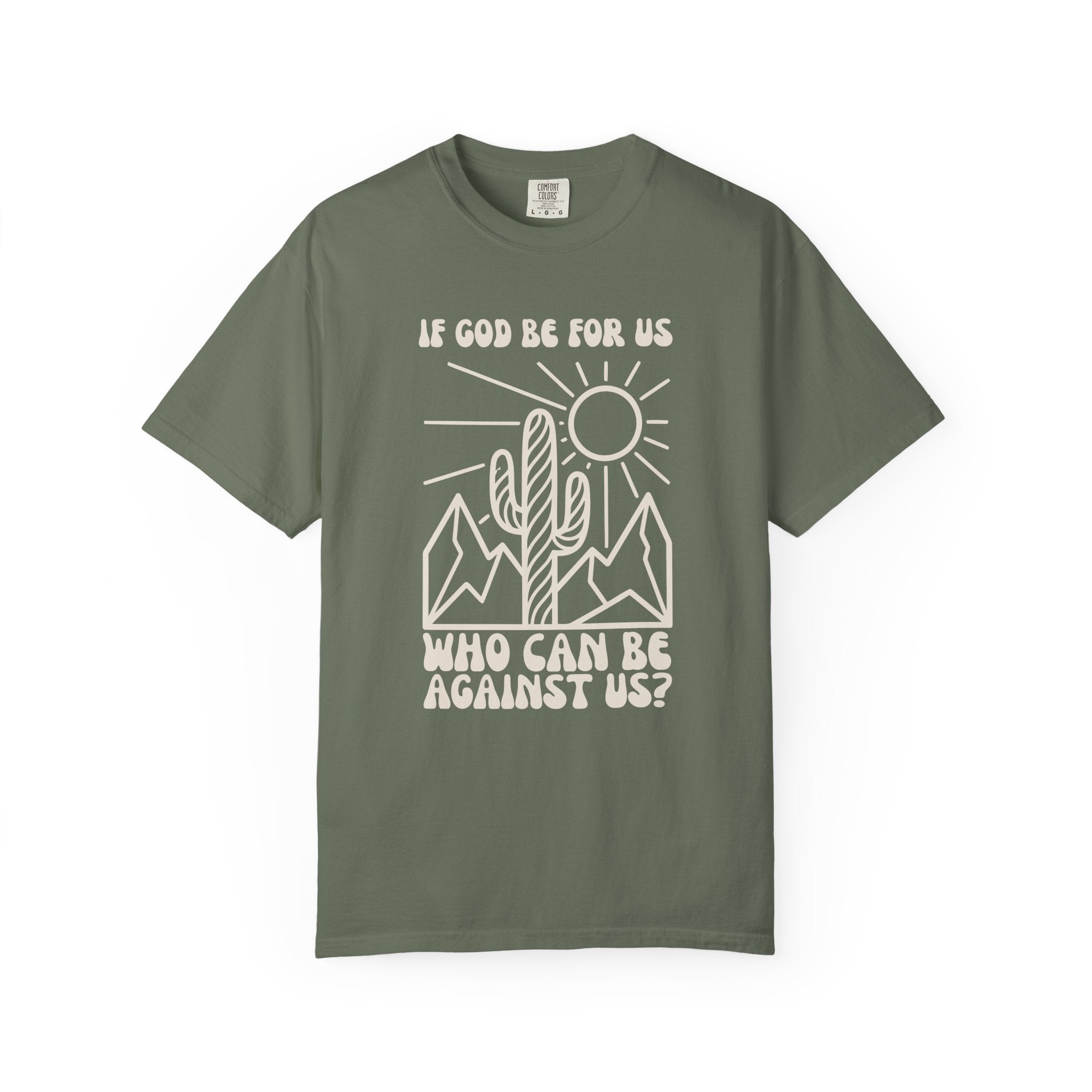 If God Be For Us Tee
