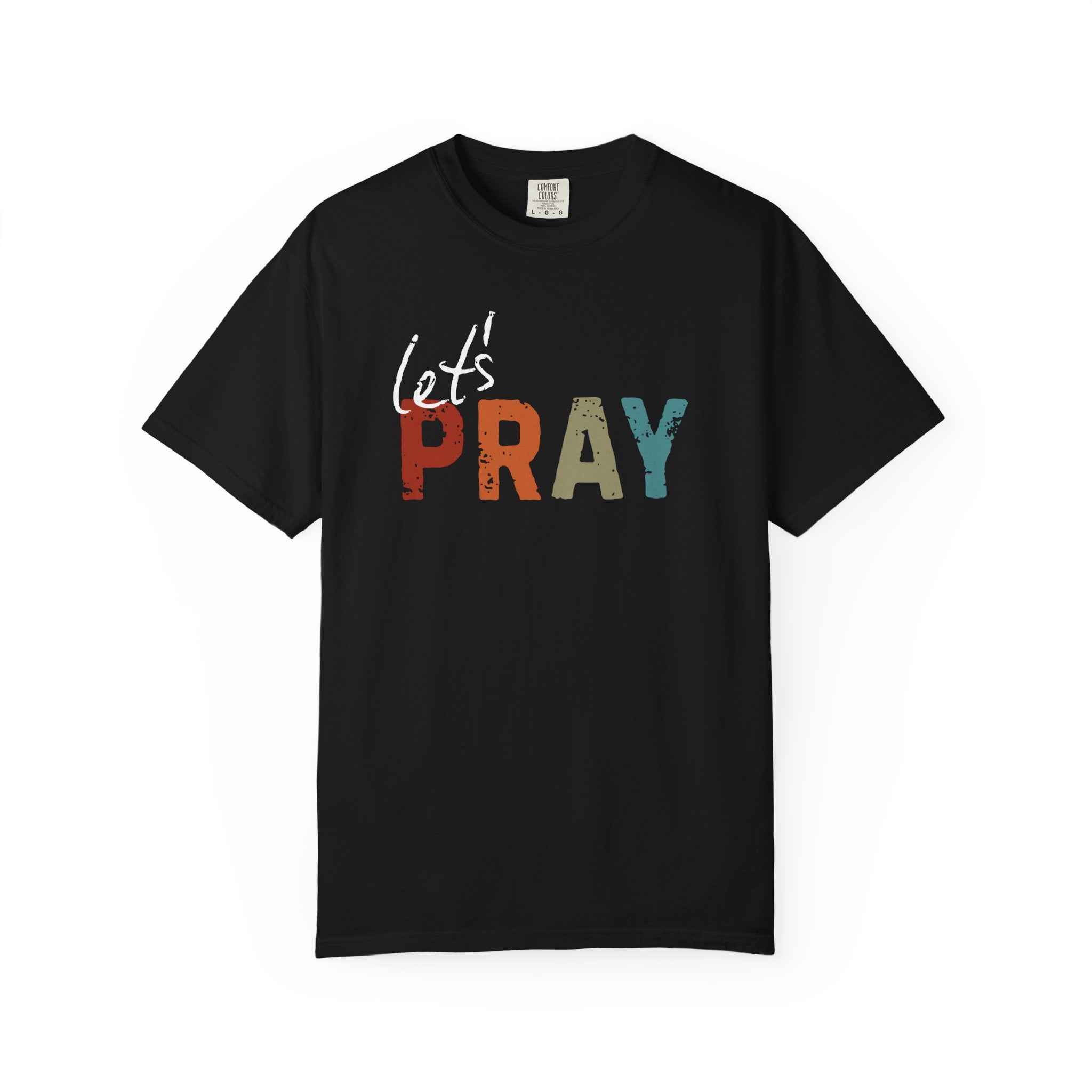 Let's Pray Tee