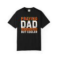 Praying Dad T-Shirt