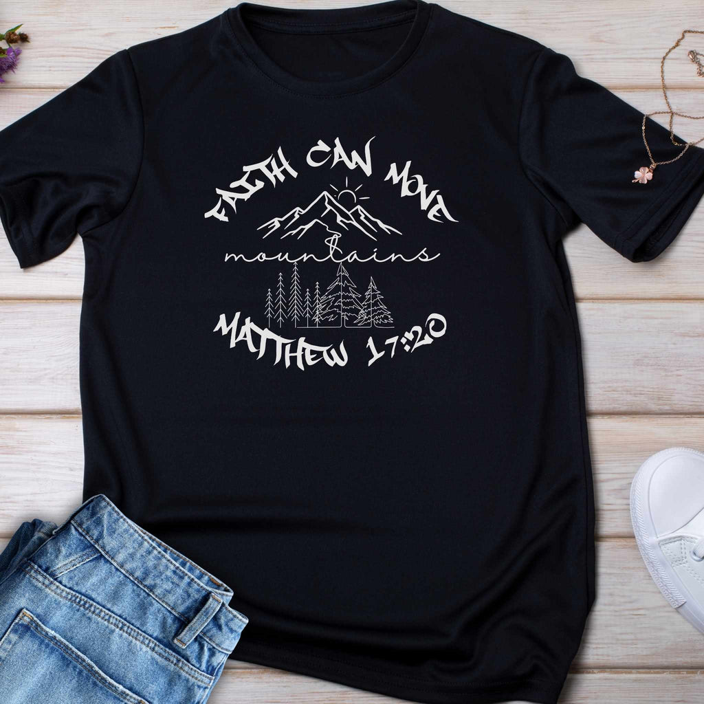 Faith can move mountains" Graphic T-Shirt