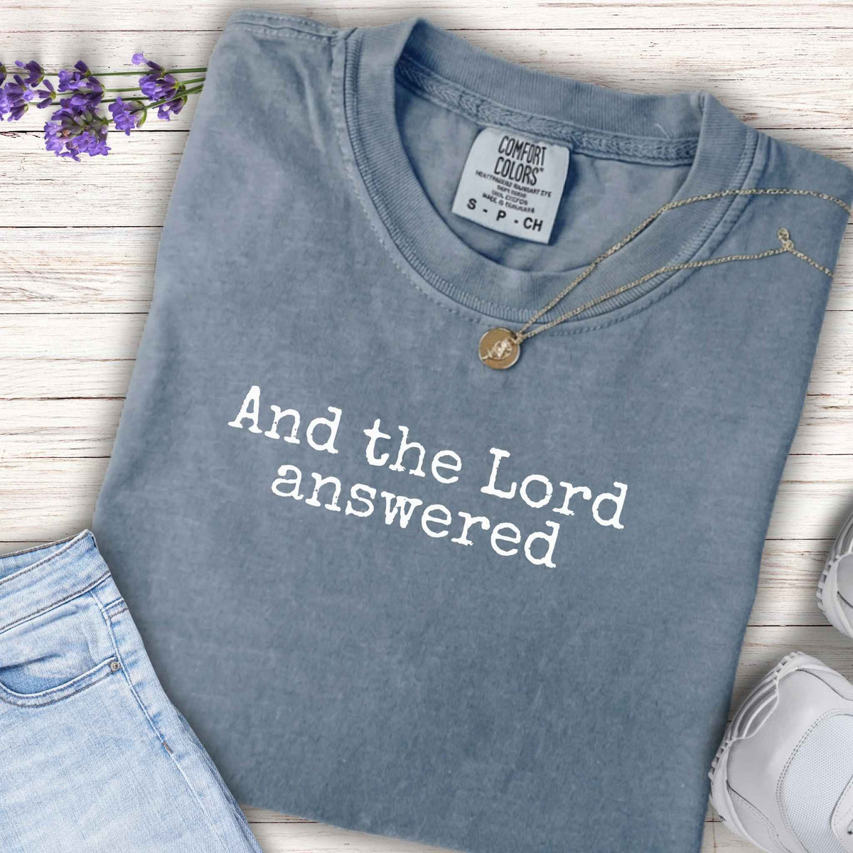 Youth Tee — “And the Lord answered”  T-Shirt
